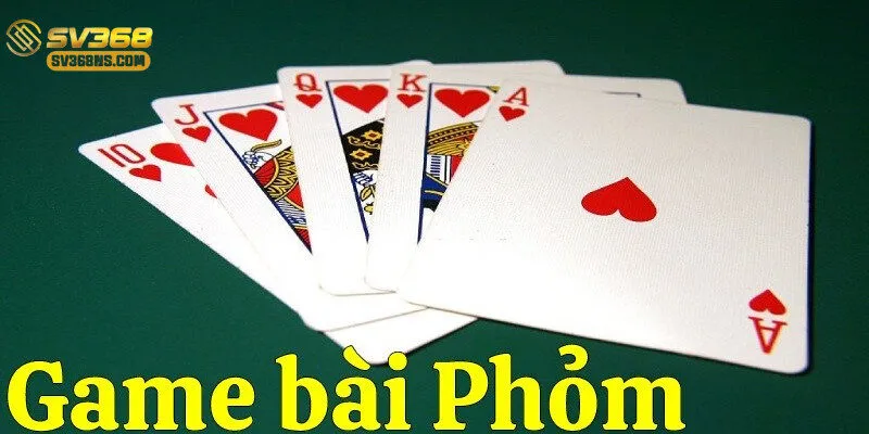 trải nghiệm game bài Phỏm tại SV368 với nhiều bàn cược hấp dẫn